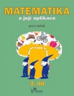 Matematika a její aplikace pro 1. ročník 3.díl - cena, srovnání