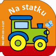 Na statku - pro děti od 1-3 let - cena, srovnání