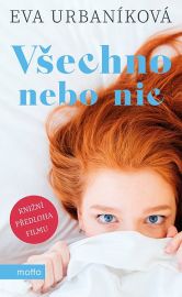 Všechno nebo nic - Eva Evita Urbaníková