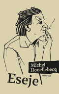 Eseje - Michel Houellebecq - cena, srovnání