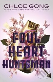 Foul Heart Huntsman