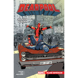 Deadpool, miláček publika 8: Tajné impérium