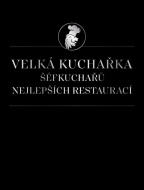 Velká kuchařka šéfkuchařů nejlepších restaurací - cena, srovnání