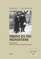 Nikdo za nic nedostane - cena, srovnání