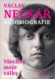 Václav Neckář - Všechny moje války