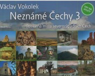 Neznámé Čechy 3 - Václav Vokolek - cena, srovnání