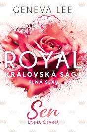 Royal Královská sága 4: Sen