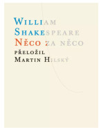 Něco za něco - William Shakespeare - cena, srovnání