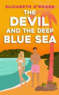 The Devil and the Deep Blue Sea - cena, srovnání