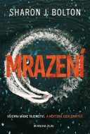 Mrazení - Sharon J. Bolton - cena, srovnání