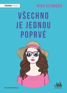 Všechno je jednou poprvé - Nina Kenwood - cena, srovnání