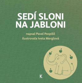 Sedí sloni na jabloni