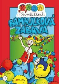 Kája a Bambuláček - bambulková zábava