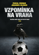 Vzpomínka na vraha - Miláček davů, nebo nelítostný vrah? - cena, srovnání