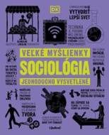 Sociológia - Veľké myšlienky - cena, srovnání