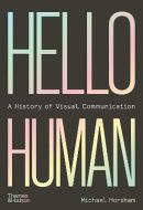 Hello Human: A History of Visual Communication - cena, srovnání