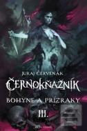 Bohyne a prízraky - Černokňažník III - cena, srovnání