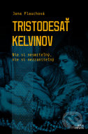 Tristodesať kelvinov - cena, srovnání