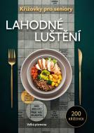 Křížovky pro seniory: Lahodné luštění - cena, srovnání