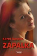 Zápalka - Karel Baroch - cena, srovnání