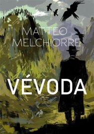 Vévoda - Matteo Melchiorre