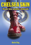 Chelsea Skin - Divoké časy mladého skinheada - cena, srovnání