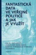 Fantastická data ve veřejné politice a jak je využít - cena, srovnání