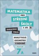 Matematika pro střední školy 7.díl Zkrácená verze - cena, srovnání