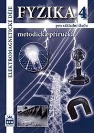 Fyzika 4 pro základní školy - Elektromagnetické děje