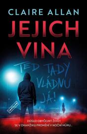 Jejich vina - Teď tady vládnu já