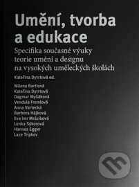 Umění, tvorba a edukace