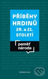 Příběhy hrdinů 20. a 21. století