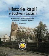 Historie kaplí v Suchých Lazcích - cena, srovnání