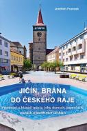 Jičín, brána do Českého ráje - cena, srovnání