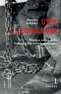 Útěk z Leopoldova (3 svazky) - cena, srovnání