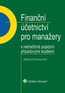 Finanční účetnictví pro manažery s netradičně pojatými případovými studiemi - cena, srovnání