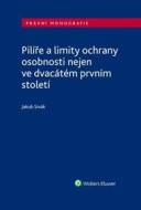 Pilíře a limity ochrany osobnosti nejen ve dvacátém prvním století - cena, srovnání