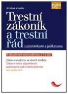 Trestní zákoník a trestní řád s poznámkami a judikaturou podle stavu k 1. 9. 2022 - cena, srovnání