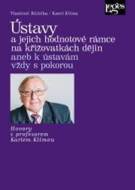 Ústavy a jejich hodnotové rámce na křižovatkách dějin aneb k ústavám vždy s pokorou - cena, srovnání