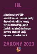 Zákony III/2023 - Zákoník práce, Pojištění, Sociální služby - cena, srovnání