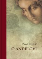 O andělovi - Pavel Čech - cena, srovnání