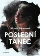 Poslední tanec - Nicole Böhmová - cena, srovnání