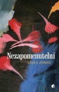 Nezapomenutelní - Lídia Jorge - cena, srovnání