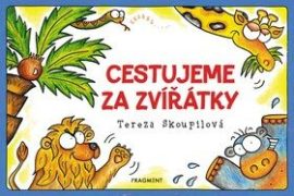 Cestujeme za zvířátky - Tereza Skoupilová