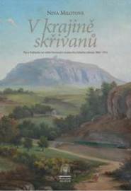 V kraji skřivanů - Říp a Podřipsko ve světle formování moderního českého národa 1860-1914