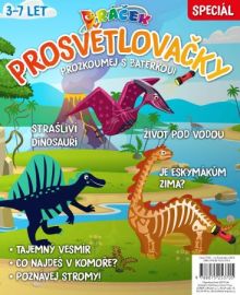 Prosvětlovačky - Dráček speciál