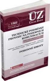 ÚZ 1562 Technické podmínky provozu na pozemních komunikacích, Pohonné hmoty