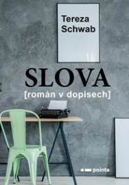 Slova - Tereza Schwab