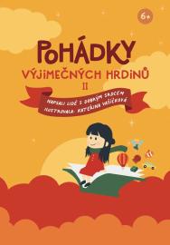 Pohádky výjimečných hrdinů II