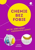 Chemie bez fobie - Bát se, nebo nebát chemických látek? - cena, srovnání